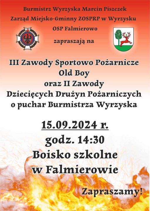 III Zawody Sportowo Pożarnicze Old Boy oraz II Zawody Dziecięcych Drużyn Pożarniczych